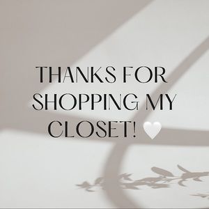 Thanks for shopping my closet! 🤍